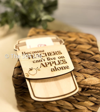 Teacher Gift Appreciation Coffee Card Holder Back to School End of Year Present for Teacher Thank You Teacher School Gift Ideas Teacher Week