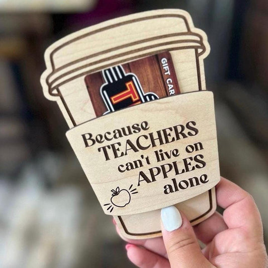 Teacher Gift Appreciation Coffee Card Holder Back to School End of Year Present for Teacher Thank You Teacher School Gift Ideas Teacher Week